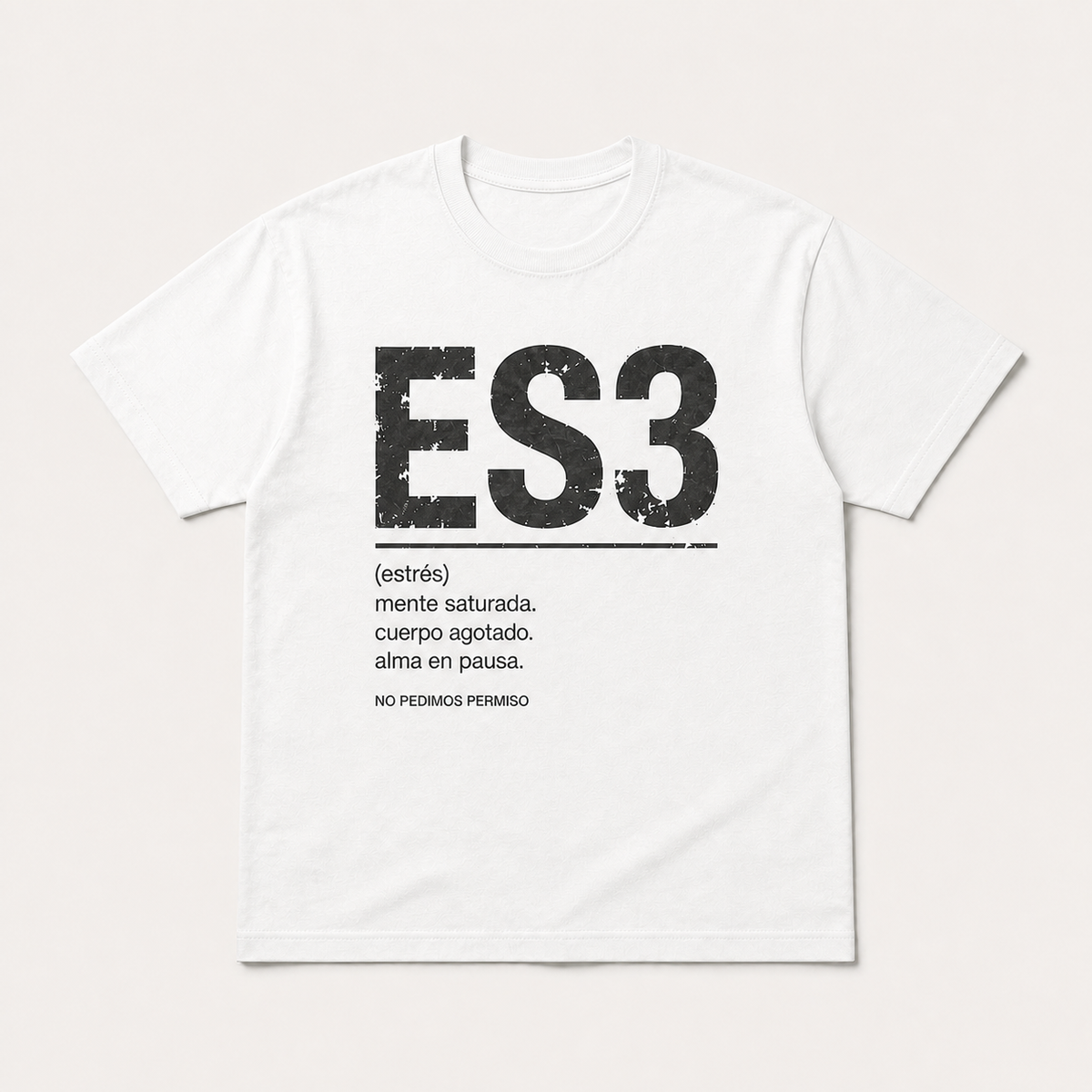 Estrés – Camiseta Unisex manga corta 100% algodón