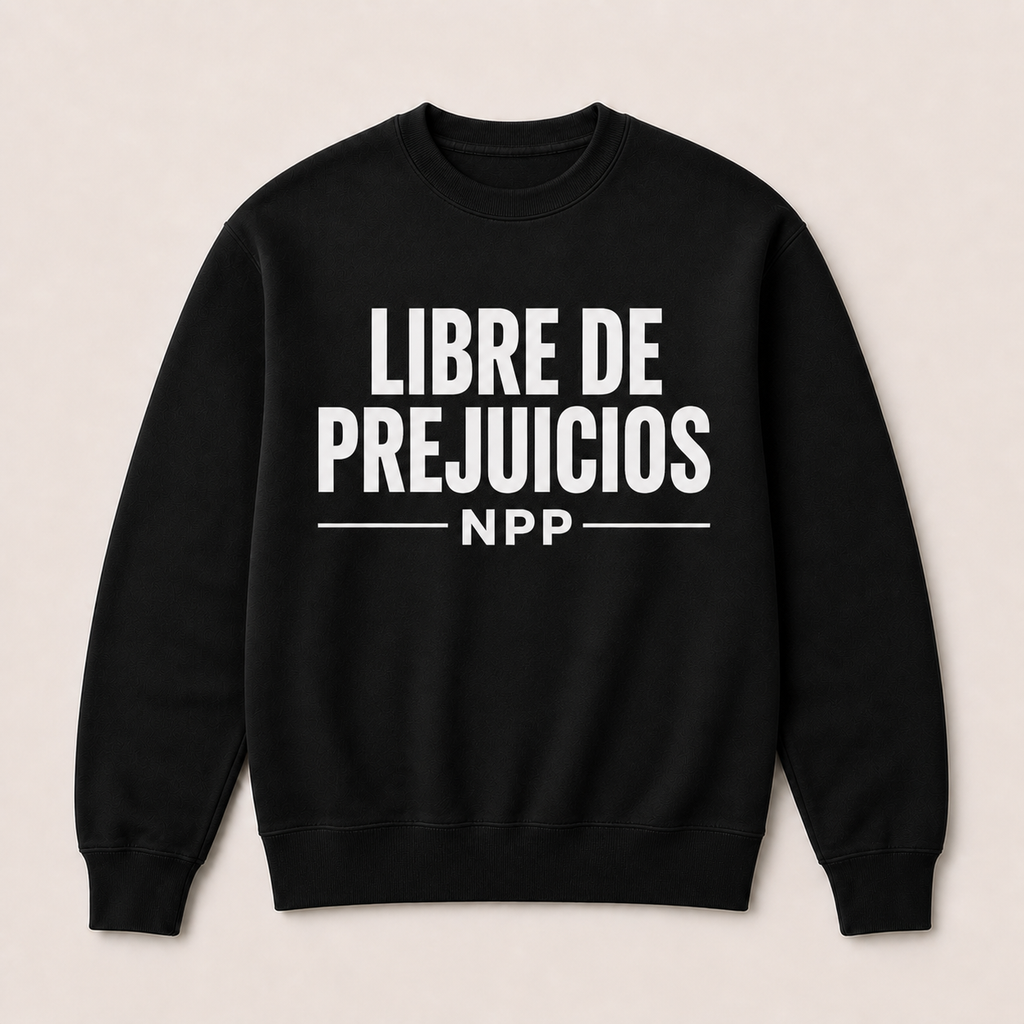 Libre de Prejuicios — Sudadera sin capucha