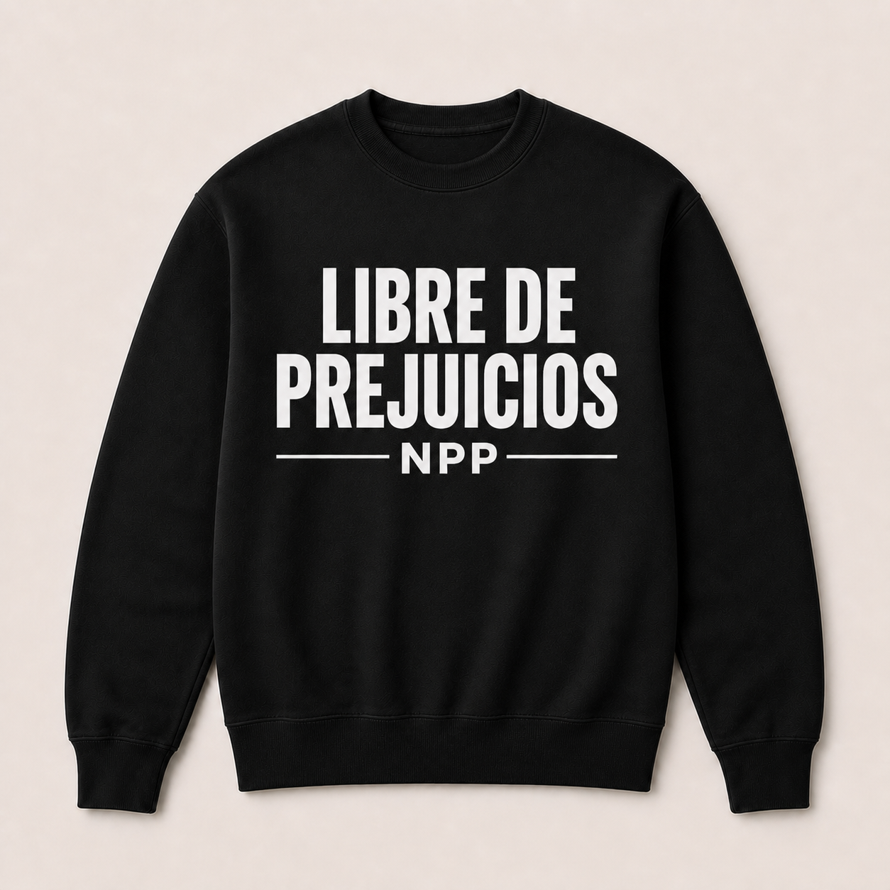 Libre de Prejuicios — Sudadera sin capucha