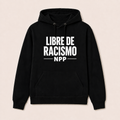 Libre de Racismo — Sudadera con capucha