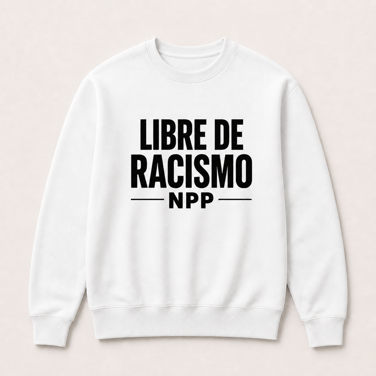 Libre de Racismo — Sudadera sin capucha